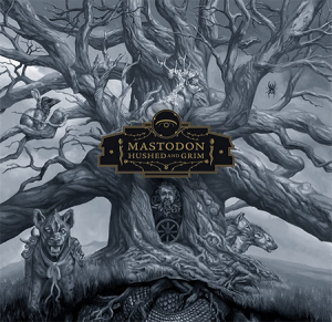 Mastodon-Hushed And Grim-Artwork