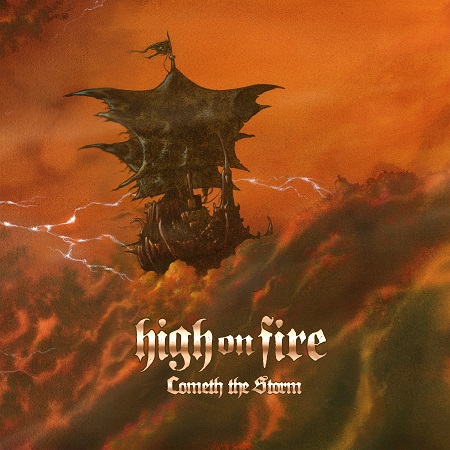 High On Fire – Cometh The Storm – Album Review