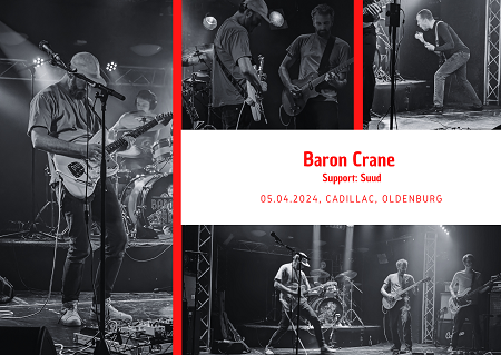 Baron Crâne – April Tour 2024 – 05.04.2024, Cadillac, Oldenburg – Live Review